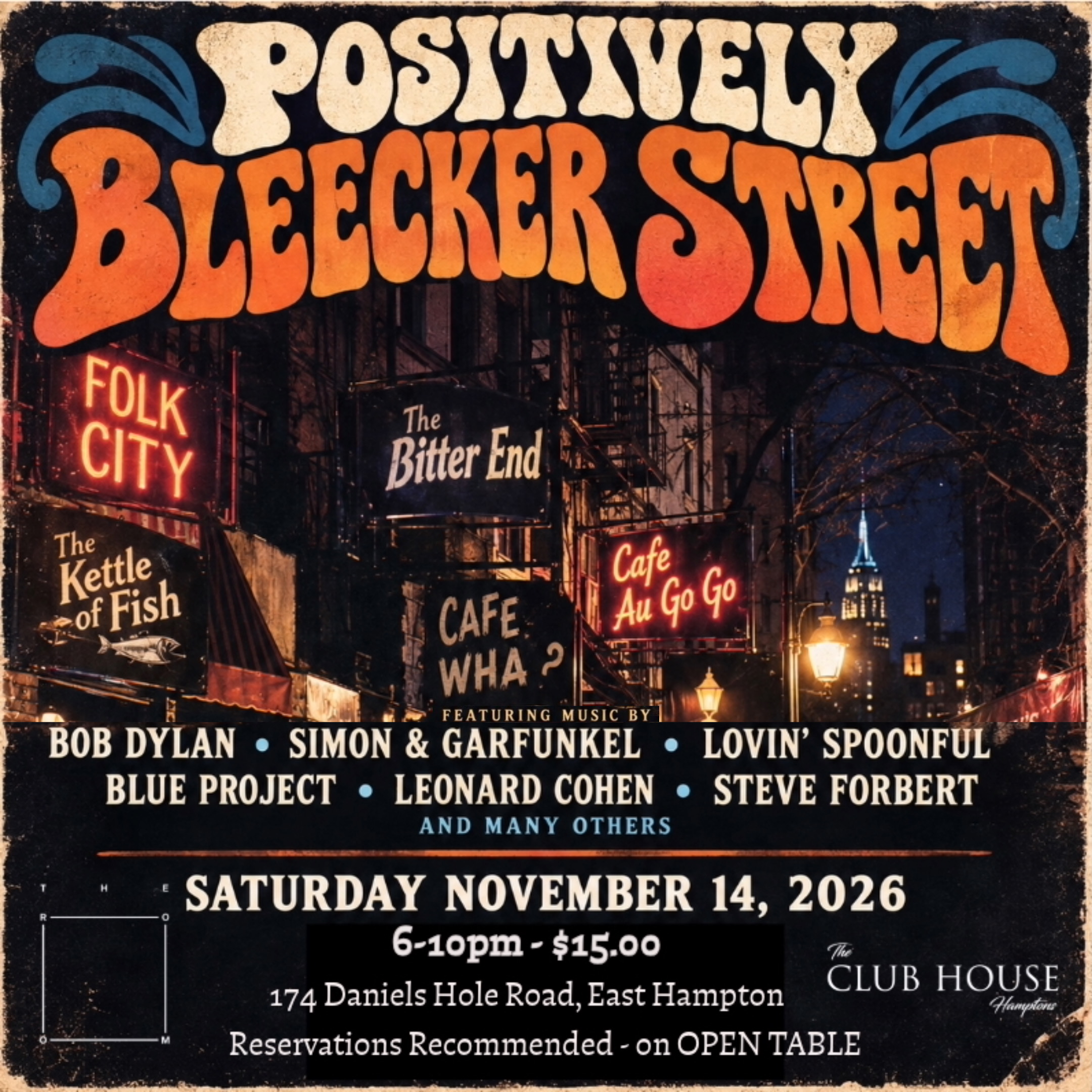 Vintage-style concert poster for "Positively Bleecker Street" in The Room, at The Clubhouse,in East Hampton, featuring 1960s Greenwich Village club signs, event details for Saturday, November 14, 2026, and a $15 admission fee.